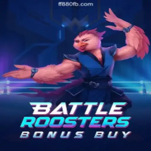 Unveiling BattleRoostersBonusBuy: An Epic Adventure on FF880.COM Platform