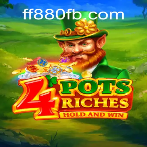 Exploring the World of 4potsriches: Official Slots on FF880.COM Platform