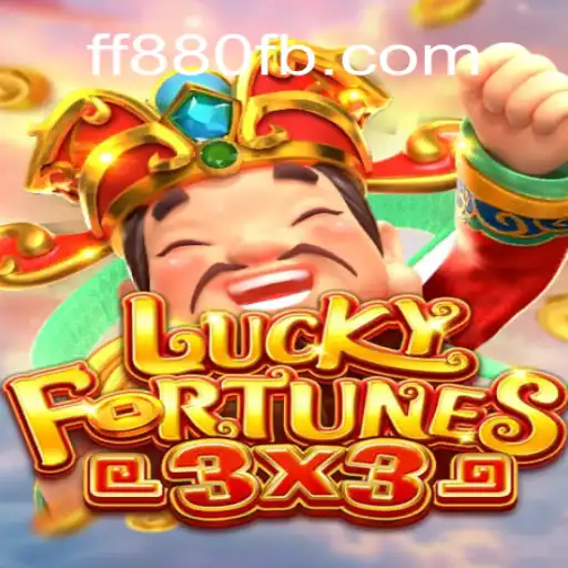 Discover the Thrilling World of LUCKYFORTUNES3x3 on FF880.COM Platform - Oficial Slots Brasil #1