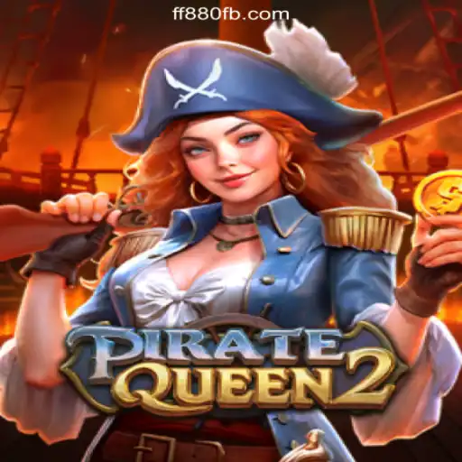Discover the Adventurous World of PirateQueen2 on FF880.COM Platform: Official Slots Brasil #1