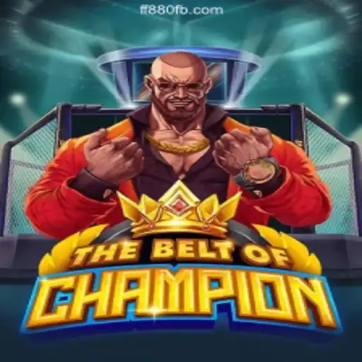 TheBeltOfChampion: A New Era of Excitement on FF880.COM Platform-Oficial Slots Brasil #1