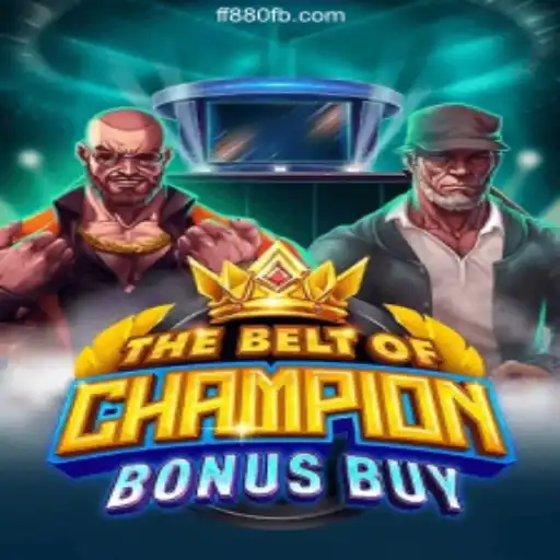 Exploring TheBeltOfChampionBonusBuy and Its Thrilling Features