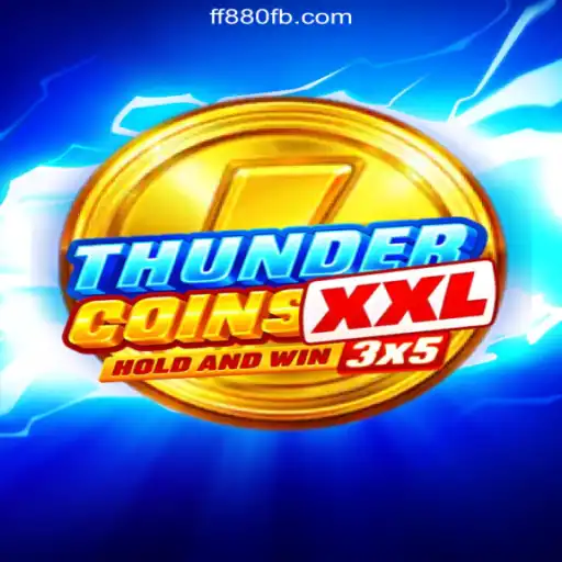 Exploring the Dynamic World of ThunderCoinsXxl: The Epic Slot Adventure on FF880.COM Platform-Oficial Slots Brasil #1