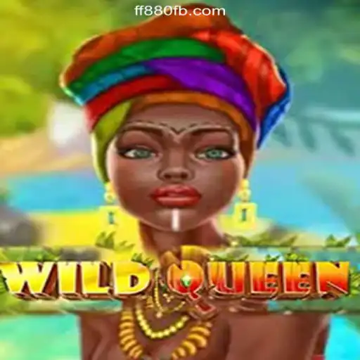 Discover the Thrilling World of WildQueen on FF880.COM Platform: Oficial Slots Brasil #1